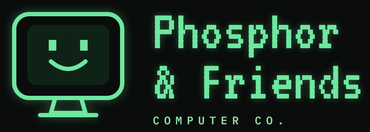 Phosphor & Friends Computer Co.